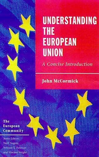 9780333738993: Understanding the Eur Union: A Concise Introduction