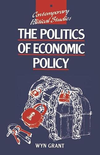 9780333739129: The Politics of Economic Policy (Contemporary Political Studies)