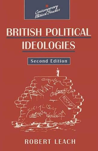 Stock image for British Political Ideologies (Contemporary Political Studies) for sale by AwesomeBooks