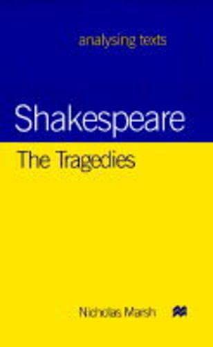 Stock image for Shakespeare: The Tragedies (Analysing Texts) for sale by La Playa Books