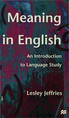 9780333739464: Meaning in English: An Introduction to Language Study