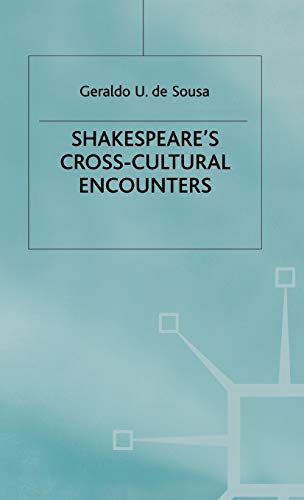 Stock image for Shakespeare's Cross-Cultural Encounters for sale by Orbiting Books