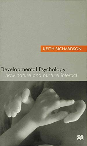 Beispielbild fr Developmental Psychology: How Nature and Nurture Interact zum Verkauf von Reuseabook