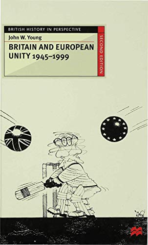 Beispielbild fr Britain and European Unity, 1945-1999 zum Verkauf von ThriftBooks-Dallas