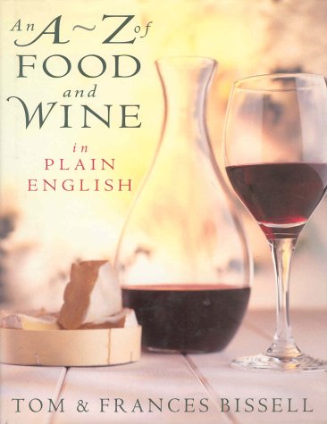 Stock image for A - Z of Food and Wine for sale by Greener Books