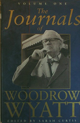 Stock image for The Journals of Woodrow Wyatt for sale by Better World Books