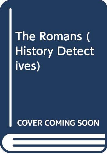 Imagen de archivo de History Detectives: The Romans a la venta por AwesomeBooks