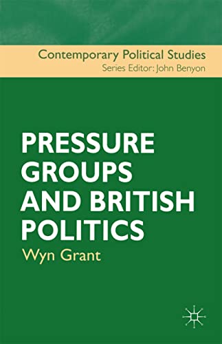 Beispielbild fr Pressure Groups and British Politics: 15 (Contemporary Political Studies) zum Verkauf von WorldofBooks