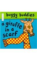 Giraffe with a Scarf (Buggy Buddies) (9780333744987) by Nick Sharratt