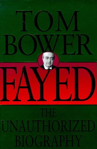 Beispielbild fr Fayed: The Unauthorized Biography zum Verkauf von WorldofBooks