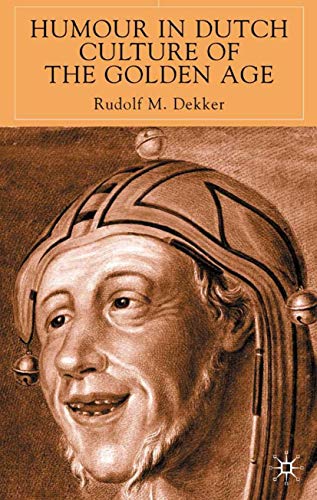 9780333746745: Humour in Dutch Culture of the Golden Age