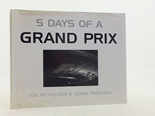 Beispielbild fr Five Days of a Grand Prix zum Verkauf von AwesomeBooks