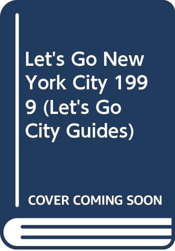 9780333747568: Let's Go New York City 1999 (Let's Go City Guides) [Idioma Ingls]