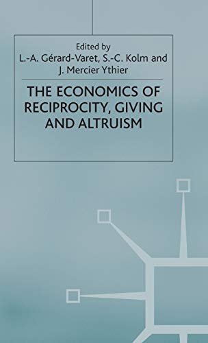 9780333747698: Economics of Reciprocity, Giving and Altruism