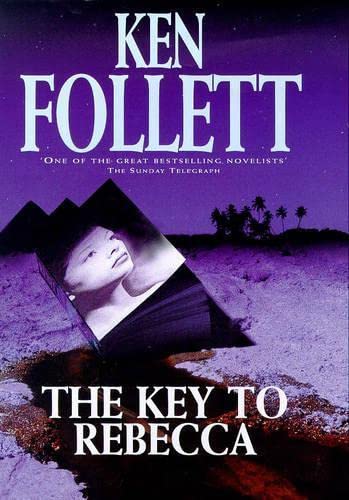 The Key to Rebecca (9780333748015) by Ken Follett