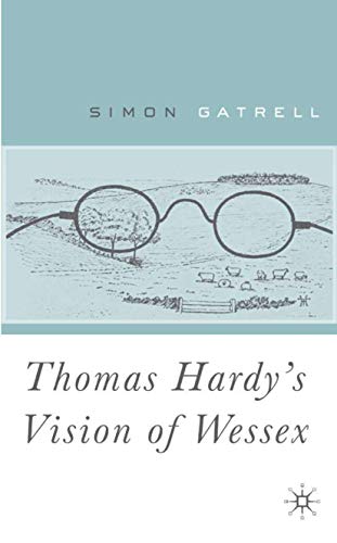 Stock image for Thomas Hardy's Vision of Wessex for sale by THE SAINT BOOKSTORE