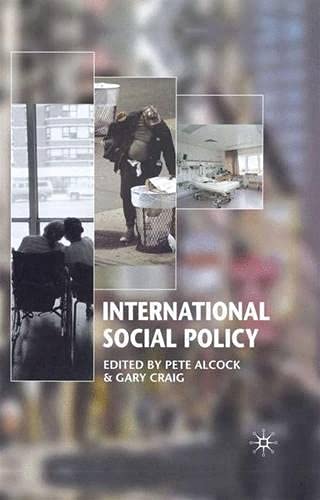 Stock image for International Social Policy: Welfare Regimes in the Developed World for sale by Ergodebooks