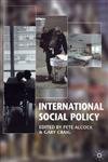 Stock image for International Social Policy: Welfare Regimes in the Developed World for sale by Ergodebooks