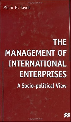 Beispielbild fr The Management of International Enterprises: A Socio-Political View zum Verkauf von Buchpark