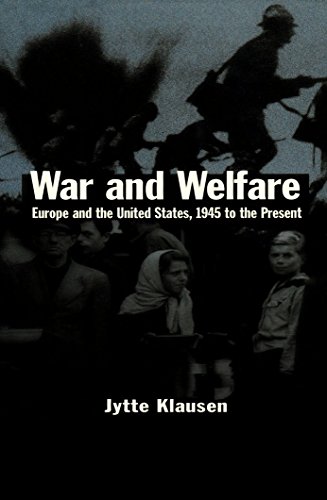 9780333749210: War and Welfare: Europe and the United States, 1945 to the Present