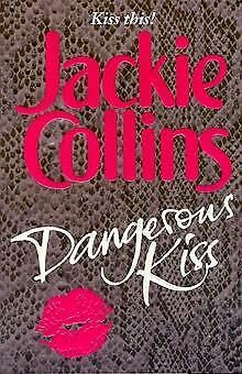 Dangerous Kiss (9780333749753) by Jackie Collins