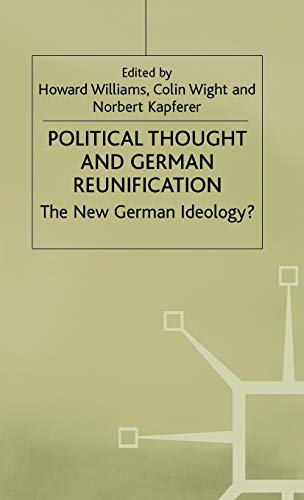 Stock image for Political Thought and German Reunification for sale by Kennys Bookstore