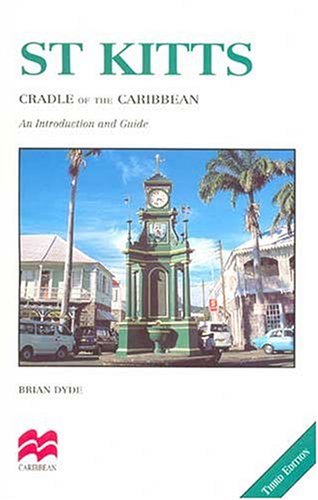 Stock image for St Kitts Cradle of Caribbean 3E for sale by WorldofBooks