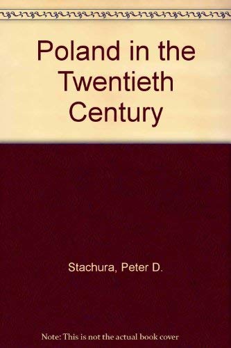 9780333752661: Poland in the Twentieth Century