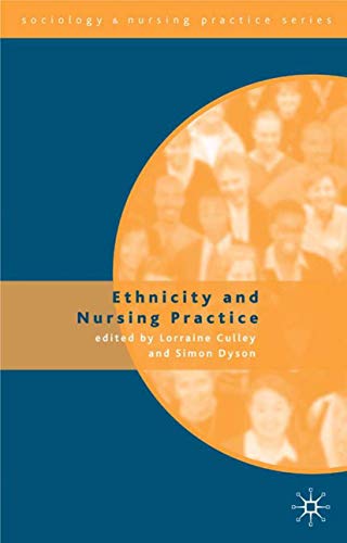 Stock image for Ethnicity and Nursing Practice for sale by Better World Books Ltd
