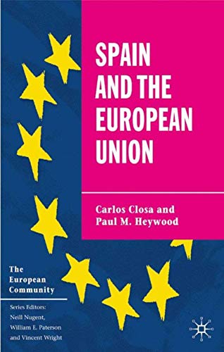 9780333753385: Spain and the European Union: 2 (The European Union Series)