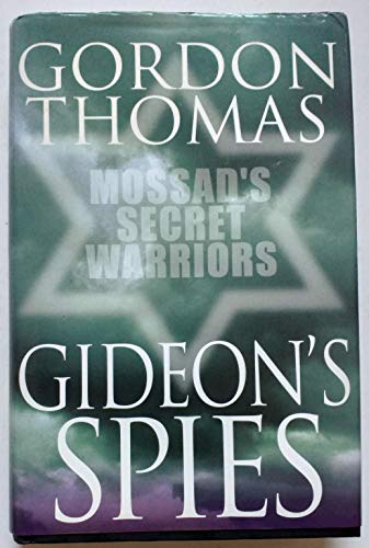 Beispielbild fr Gideon's Spies: The Secret History of the Mossad zum Verkauf von WorldofBooks