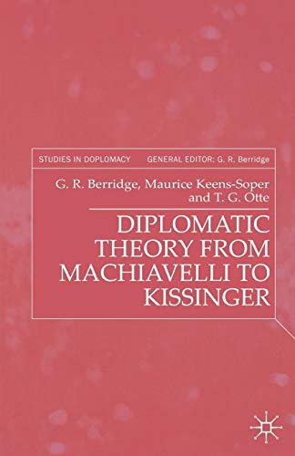 9780333753668: Diplomatic Theory from Machiavelli to Kissinger (Studies in Diplomacy)