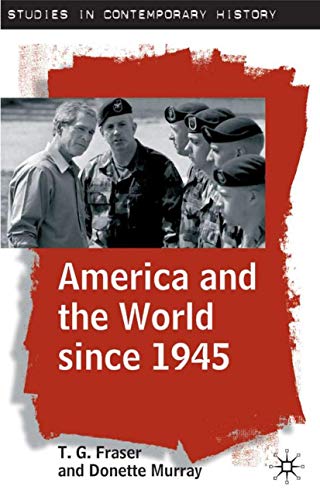 Imagen de archivo de America and the World Since 1945 a la venta por Better World Books