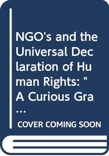 9780333754863: NGO's and the Universal Declaration of Human Rights: " A Curious Grapevine "