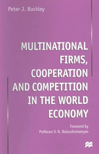 Beispielbild fr Multinational Firms, Cooperation and Competition in the World Economy zum Verkauf von Anybook.com