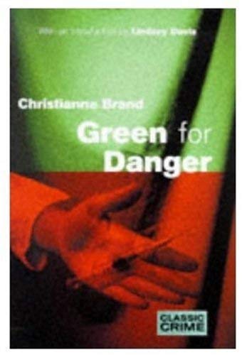 Green For Danger (HB) (Pan Classic Crime S.) (9780333759820) by Brand, Christianna