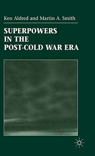 9780333760697: Superpowers in the Post-Cold War Era