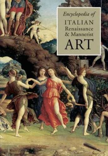 Stock image for Encyclopedia of Italian Renaissance and Mannerist Art (Grove Encyclopedias of European Art) for sale by Phatpocket Limited
