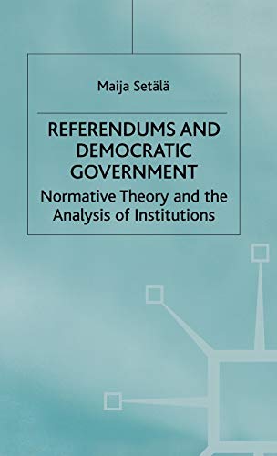 Beispielbild fr Referendums and Democratic Government: Normative Theory and the Analysis of Institutions zum Verkauf von Anybook.com