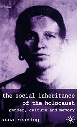 9780333761472: The Social Inheritance of the Holocaust: Gender, Culture and Memory