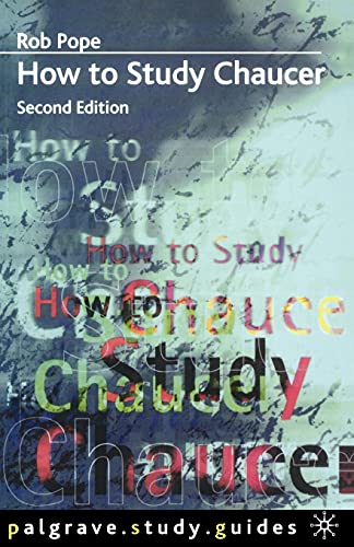 9780333762837: How to Study Chaucer: 115 (Palgrave Study Skills)