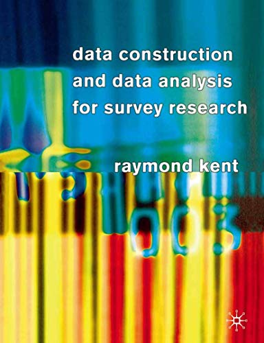 Stock image for Data Construction and Data Analysis for Survey Research for sale by WorldofBooks