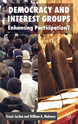 Stock image for Democracy and Interest Groups : Enhancing Participation? for sale by Better World Books: West