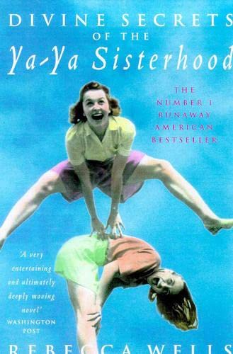 Stock image for Divine Secrets of the Ya-ya Sisterhood for sale by MusicMagpie