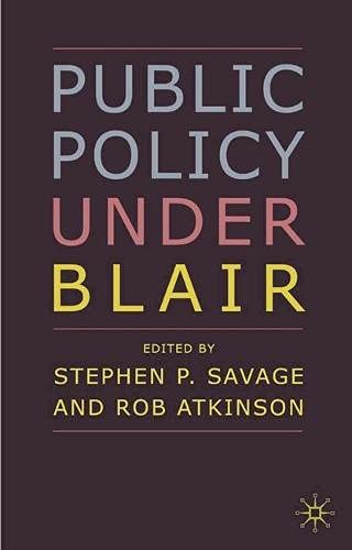 Stock image for Public Policy Under Blair for sale by Midtown Scholar Bookstore