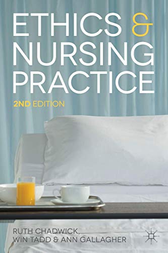 Imagen de archivo de Ethics and Nursing Practice: A Case Study Approach a la venta por WorldofBooks