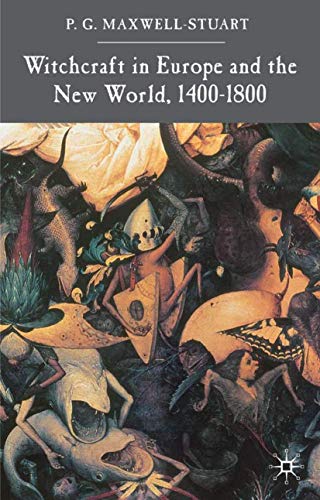 Stock image for Witchcraft in Europe and the New World, 1400-1800 for sale by Better World Books