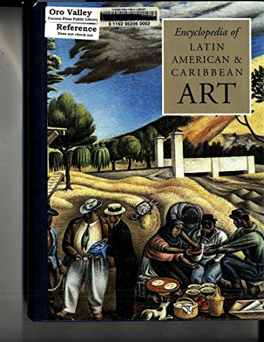 Stock image for Encyclopedia of Latin American and Caribbean Art for sale by Better World Books
