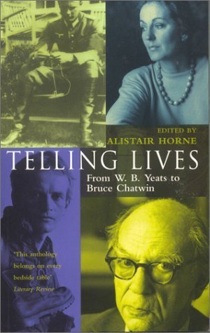 Beispielbild fr Telling Lives: From W.B. Yeats to Bruce Chatwin zum Verkauf von ThriftBooks-Dallas