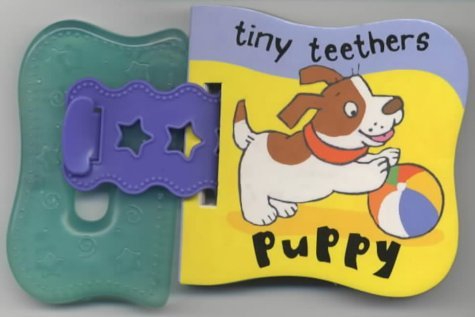 Tiny Teethers: Puppy (Tiny Teethers) (9780333765630) by Pan Macmillan Limited